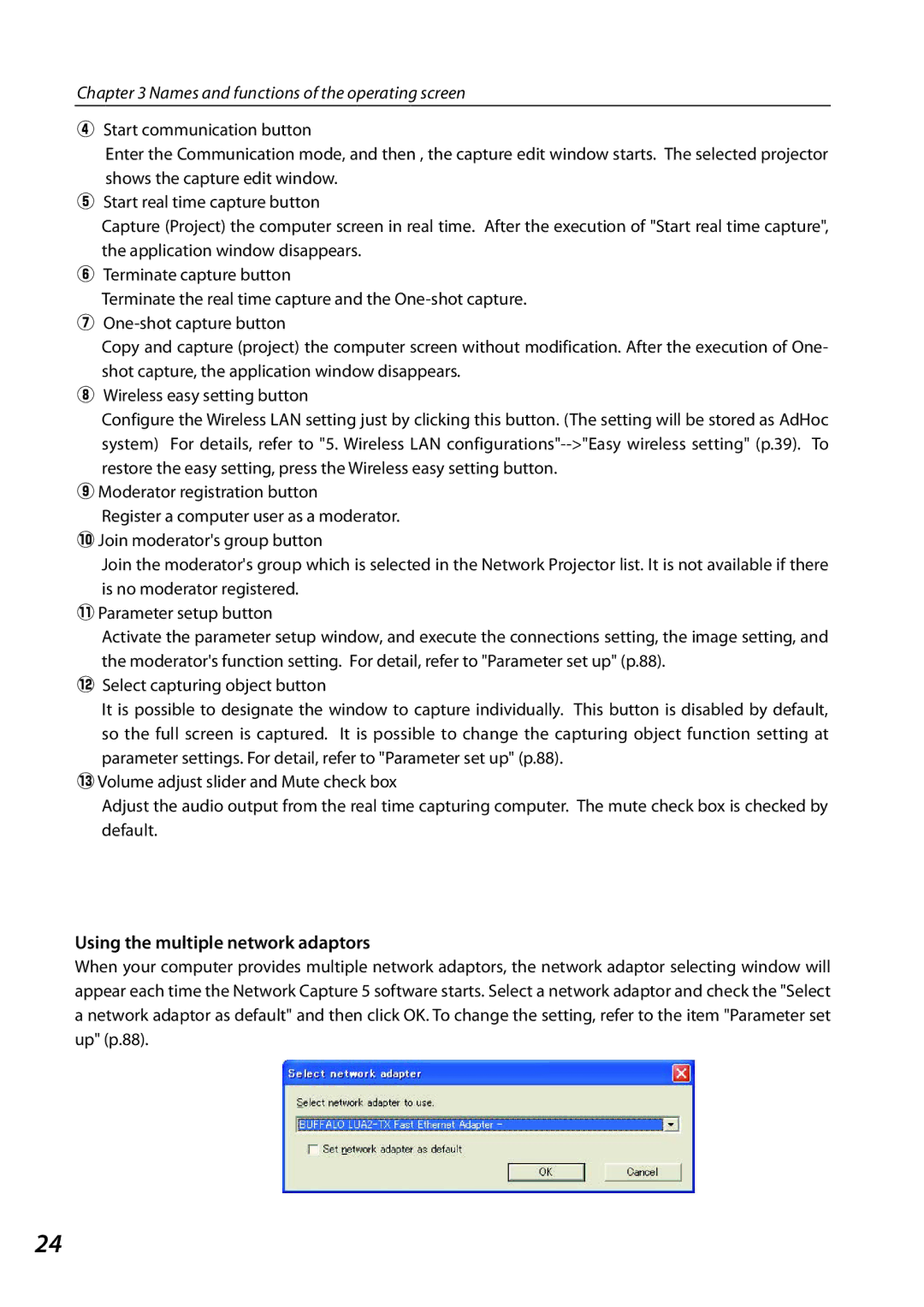 Sanyo SO-WIN-KF3AC, QXXAVC922---P owner manual Using the multiple network adaptors 