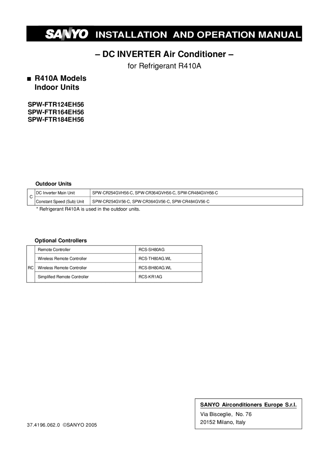 Sanyo operation manual SPW-FTR124EH56 SPW-FTR164EH56 SPW-FTR184EH56, Outdoor Units, Optional Controllers 