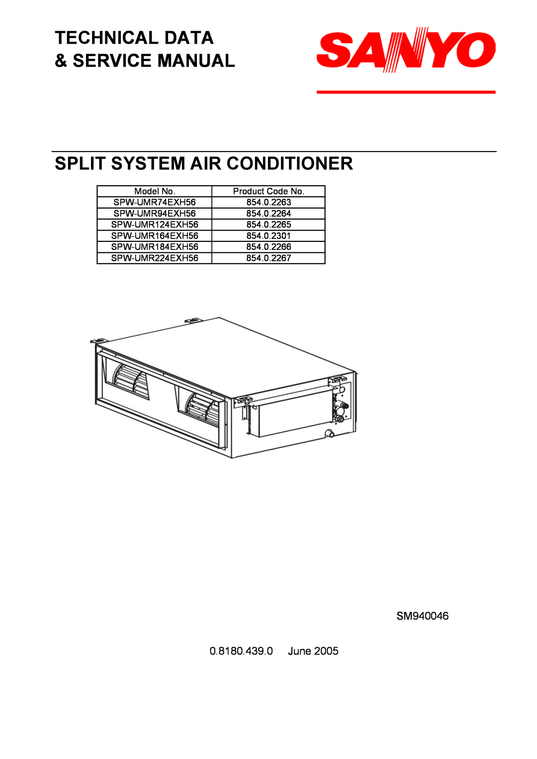 Sanyo SPW-UMR94EXH56, SPW-UMR184EXH56, SPW-UMR124EXH56 service manual Split System Air Conditioner, SM940046, June 