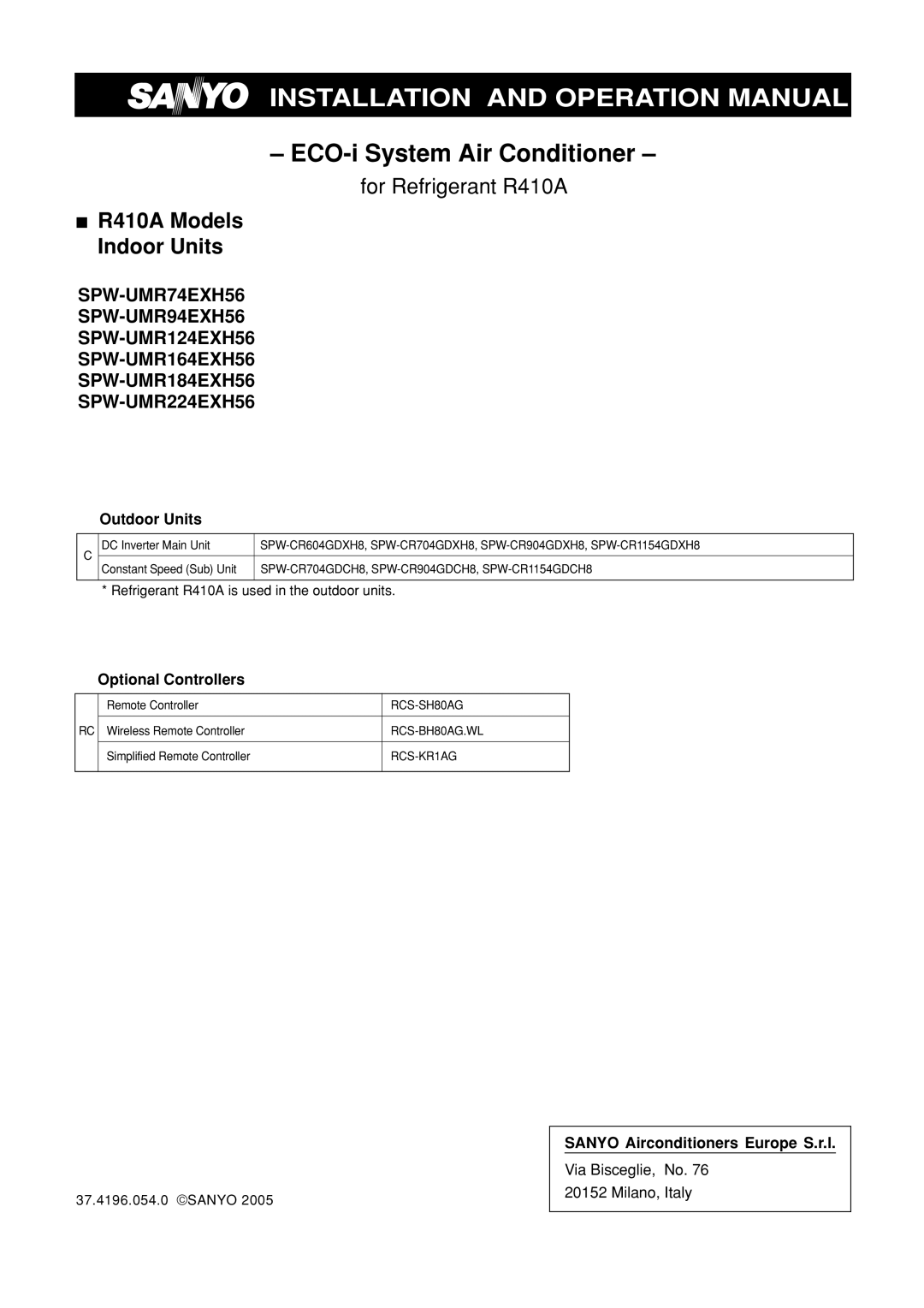 Sanyo SPW-UMR124EXH56, R410A operation manual Outdoor Units, Optional Controllers, Sanyo Airconditioners Europe S.r.l 