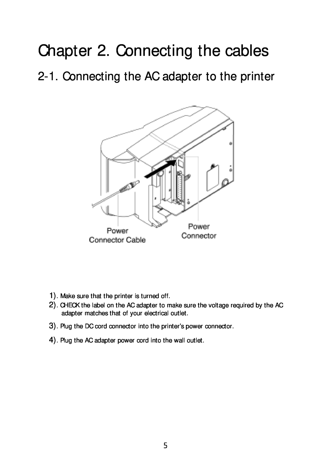 Sanyo SRP-270 specifications Connecting the cables, Connecting the AC adapter to the printer 