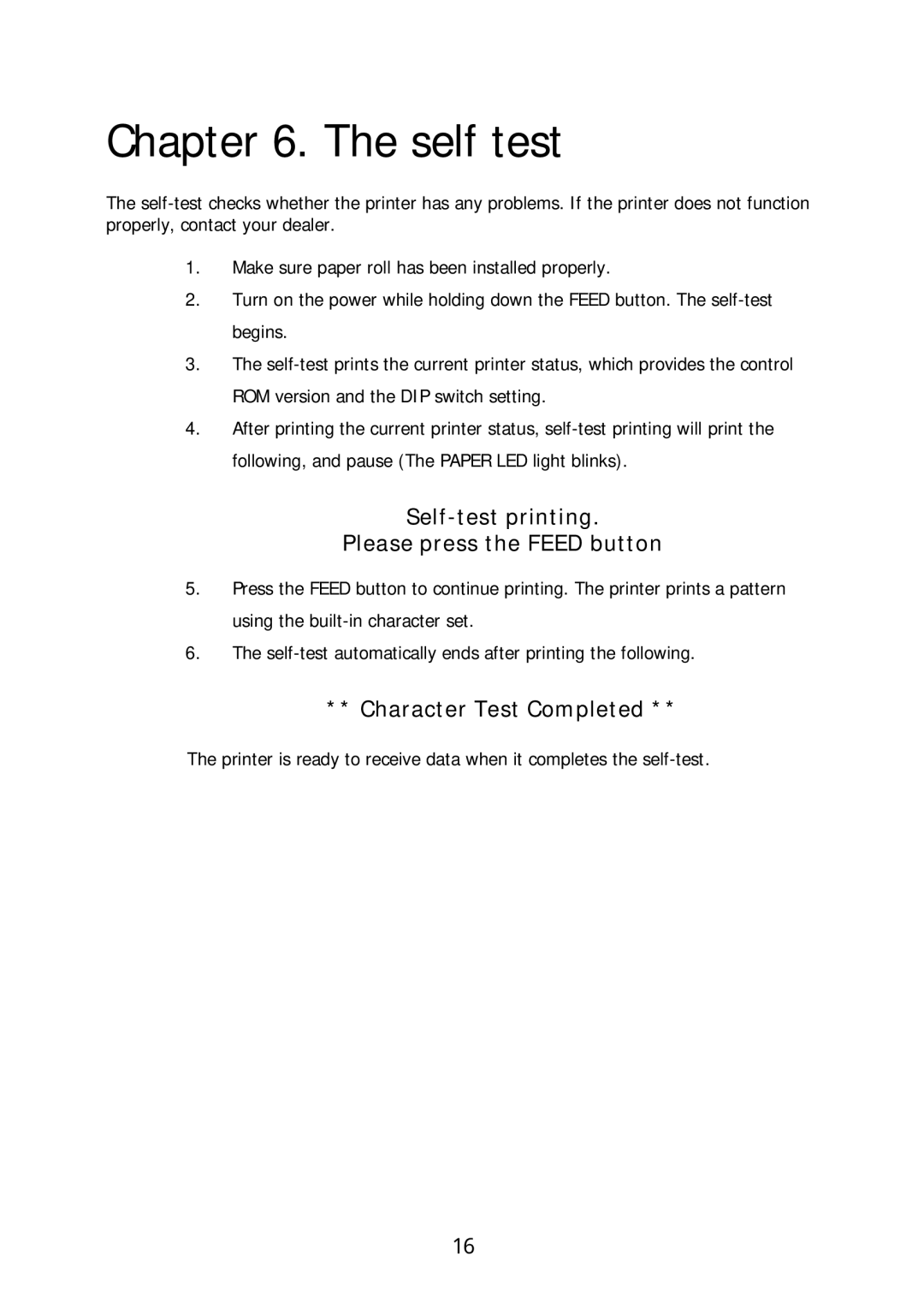 Sanyo SRP-270 specifications Self test, Self-test printing Please press the Feed button, Character Test Completed 