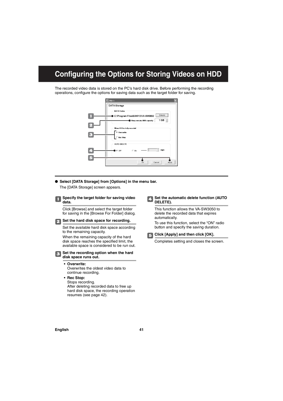 Sanyo va-sw3050 instruction manual Configuring the Options for Storing Videos on HDD, Set the hard disk space for recording 