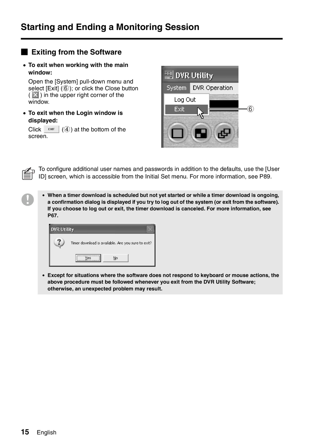 Sanyo VA-SW8000 Exiting from the Software, To exit when working with the main window, Click 4 at the bottom of the screen 