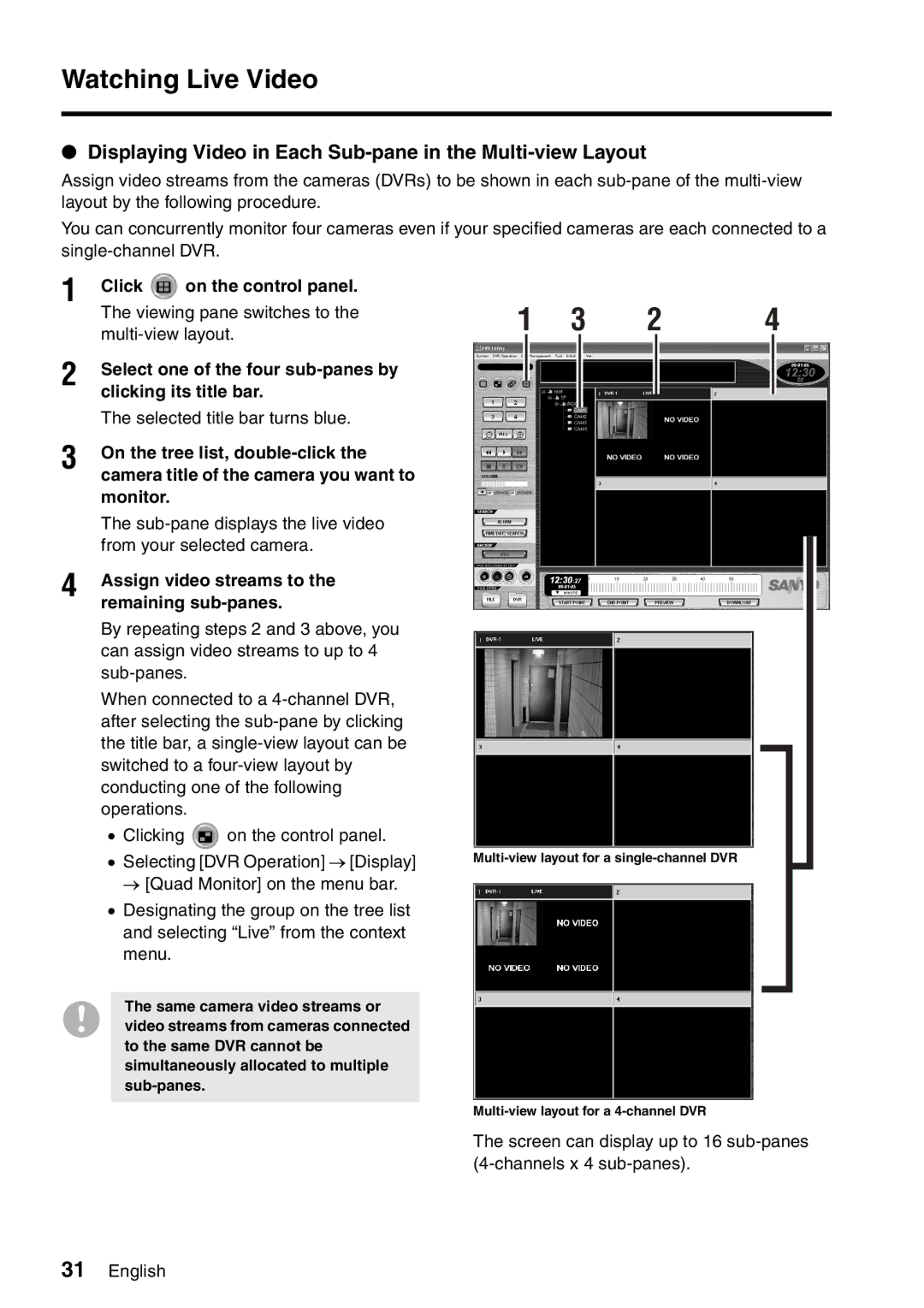 Sanyo VA-SW8000LITE instruction manual Watching Live Video, Displaying Video in Each Sub-pane in the Multi-view Layout 