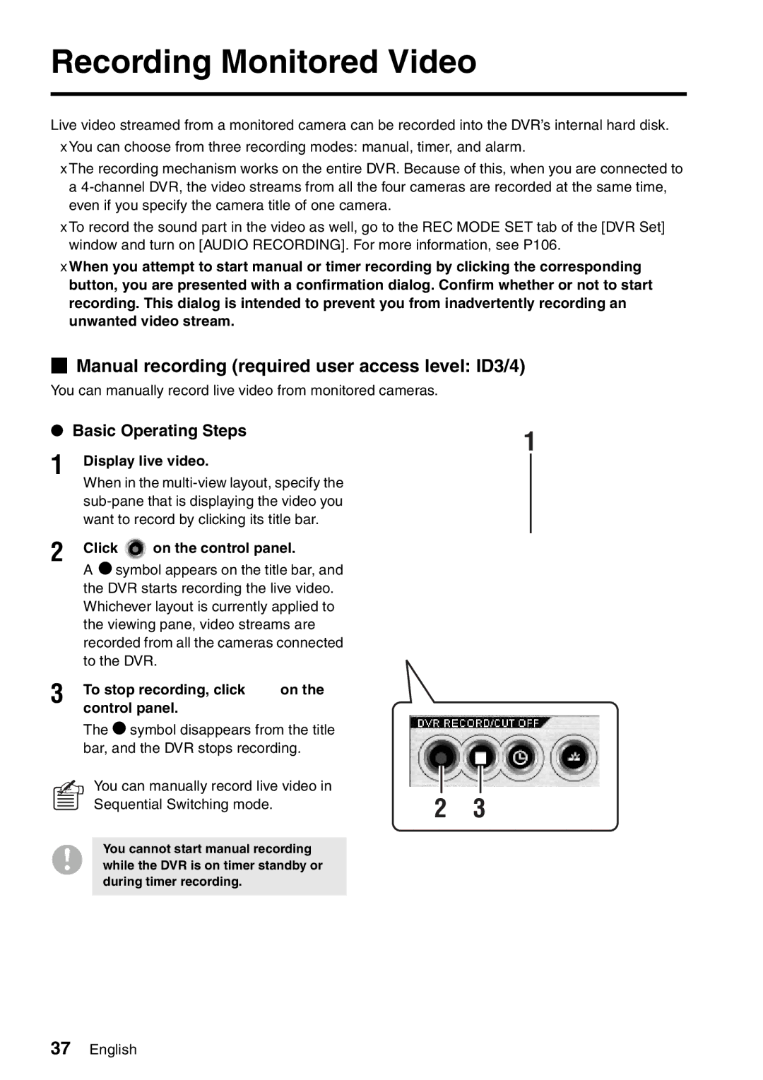 Sanyo VA-SW8000 Recording Monitored Video, Manual recording required user access level ID3/4, Basic Operating Steps 