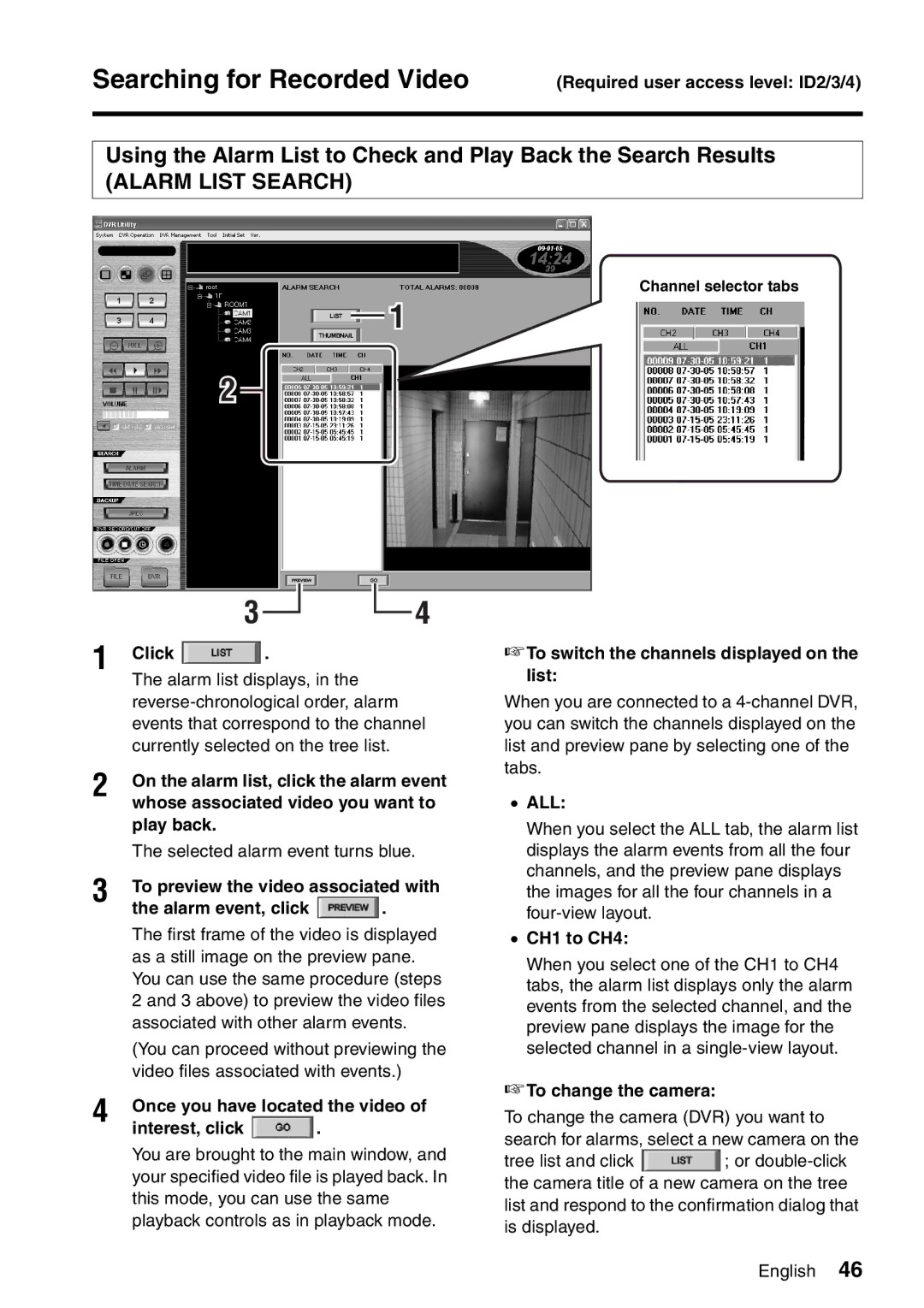 Sanyo VA-SW8000LITE To preview the video associated with Alarm event, click, To switch the channels displayed on the list 