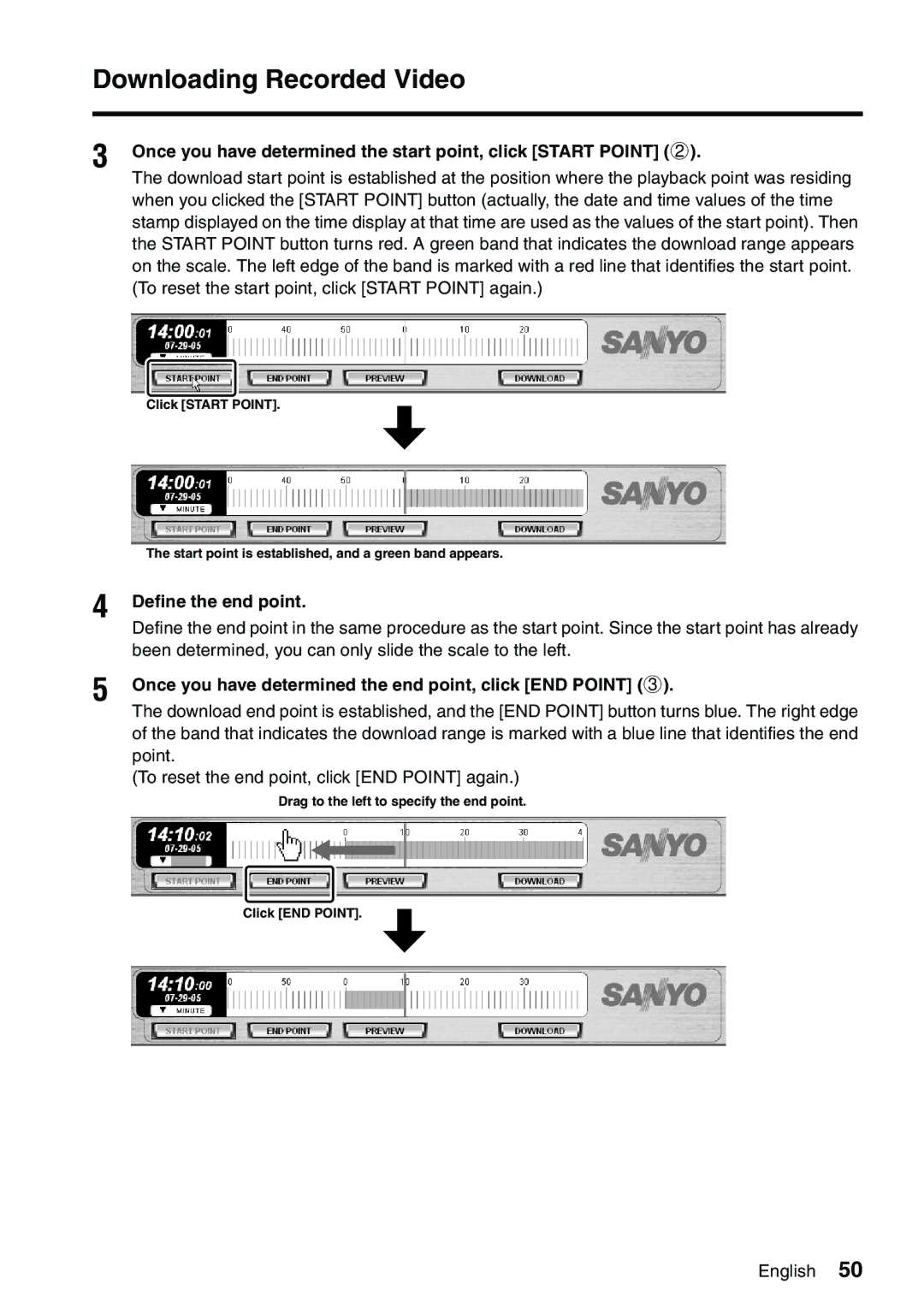 Sanyo VA-SW8000LITE instruction manual Once you have determined the start point, click Start Point, Define the end point 