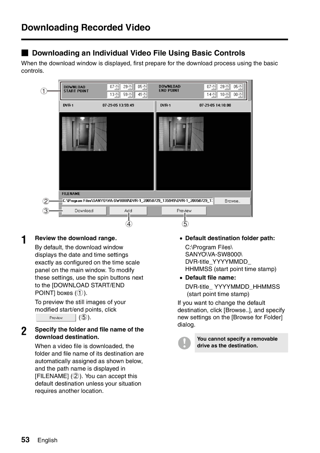 Sanyo VA-SW8000 Downloading an Individual Video File Using Basic Controls, Review the download range, Default file name 