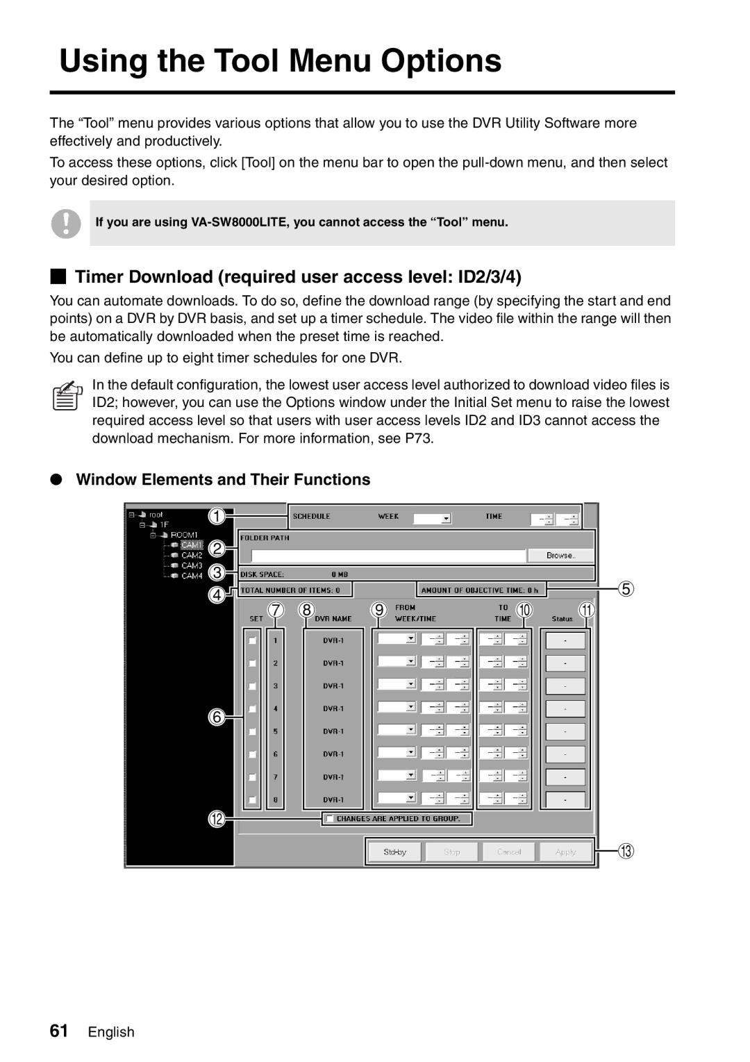 Sanyo VA-SW8000LITE instruction manual Using the Tool Menu Options, Timer Download required user access level ID2/3/4 