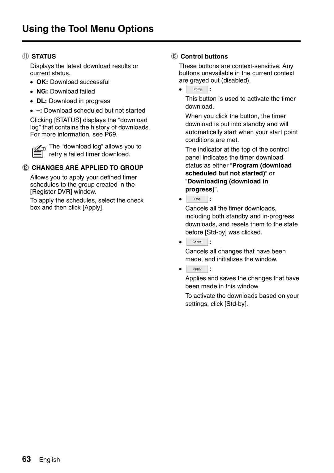 Sanyo VA-SW8000 Status, Download log allows you to retry a failed timer download, Changes are Applied to Group 