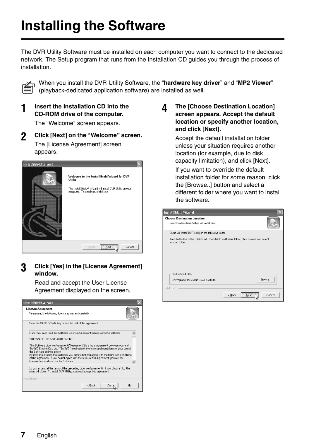 Sanyo VA-SW8000LITE instruction manual Installing the Software, Click Next on the Welcome screen, Window 