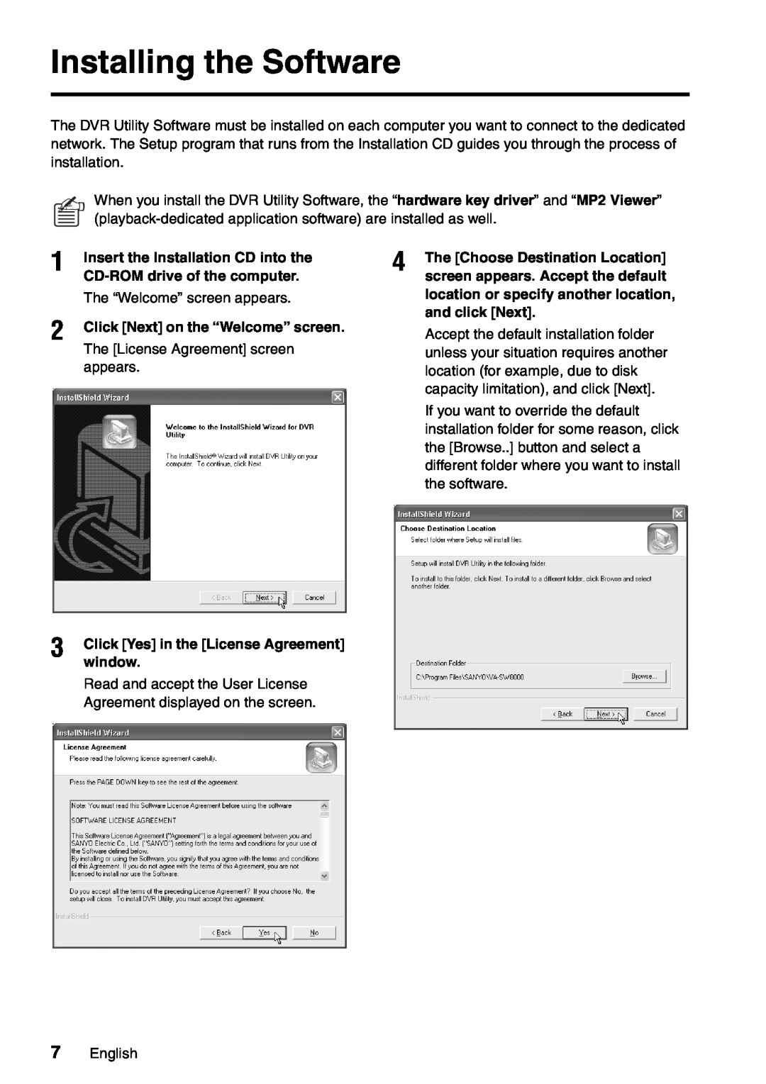 Sanyo VA-SW8000LITE instruction manual Installing the Software, Click Next on the “Welcome” screen, window 