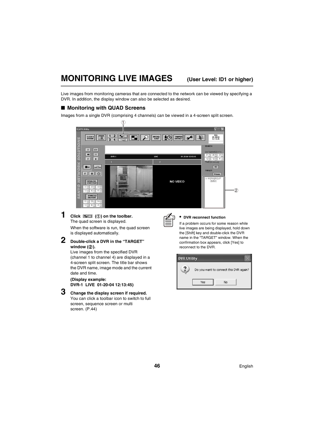 Sanyo VA-SW80LITE Monitoring Live Images User Level ID1 or higher, Monitoring with Quad Screens, Click 1 on the toolbar 