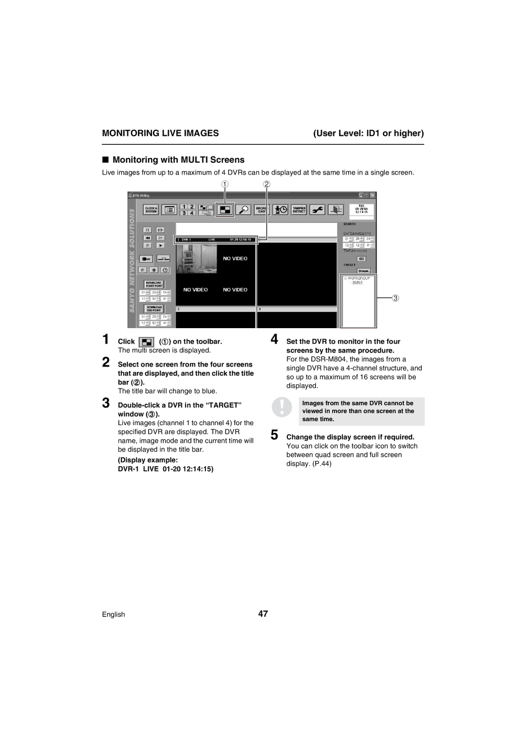 Sanyo VA-SW80LITE instruction manual Monitoring Live Images, User Level ID1 or higher, Monitoring with Multi Screens 