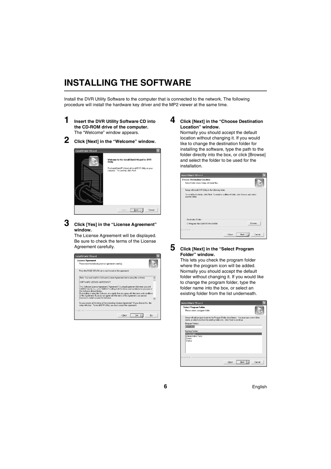 Sanyo VA-SW80LITE Installing the Software, Welcome window appears, Click Next in the Choose Destination Location window 