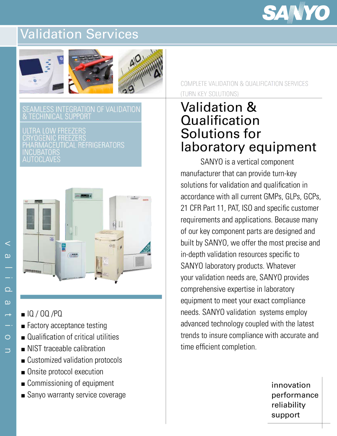 Sanyo warranty Validation Services, Onsite protocol execution 