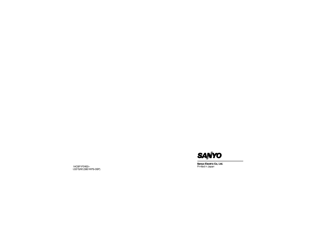 Sanyo VCC-6570P instruction manual 1AC6P1P2453, Printed in Japan, L53T5/XE 0801KPS-DSP 