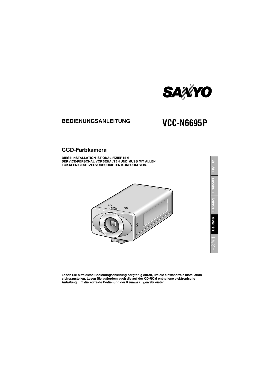 Sanyo VCC-N4598PC instruction manual BEDIENUNGSANLEITUNGVCC-N6695P 