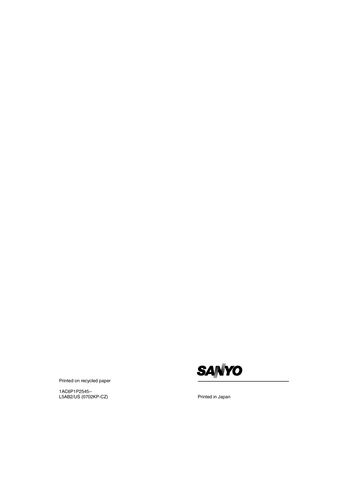 Sanyo VCC-WB2000 instruction manual Printed on recycled paper 1AC6P1P2545 L5AB2/US 0702KP-CZ 