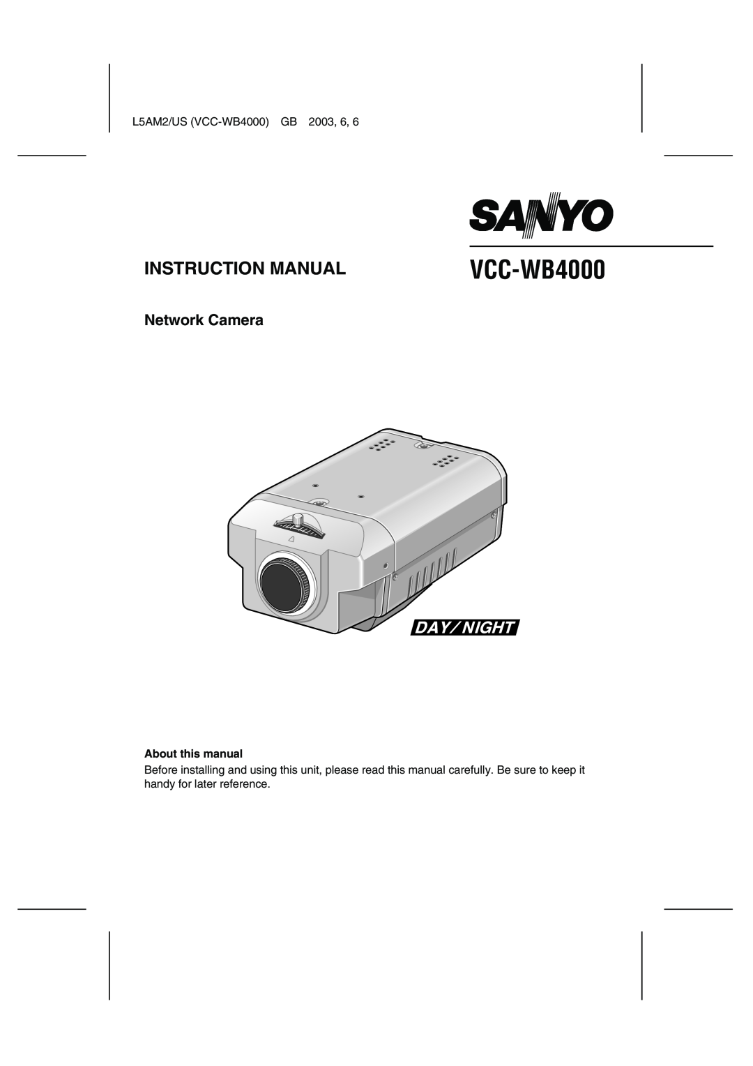 Sanyo instruction manual Network Camera, L5AM2/US VCC-WB4000 GB, About this manual 