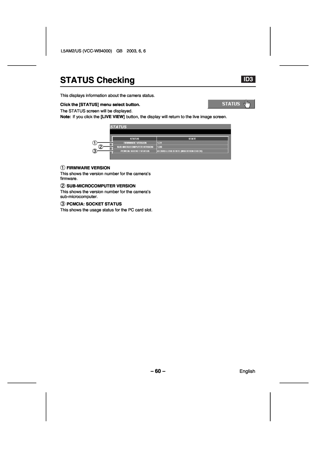 Sanyo VCC-WB4000 STATUS Checking, Click the STATUS menu select button, Firmware Version, Sub-Microcomputer Version 