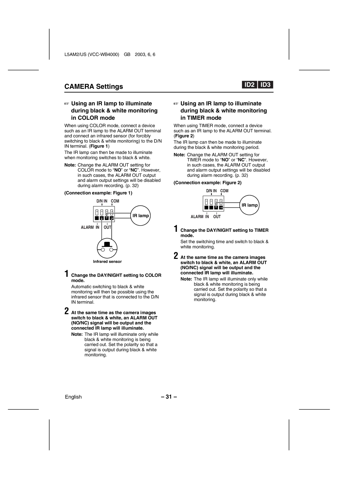 Sanyo VCC-WB4000 Color mode Timer mode, Connection example Figure, IR lamp, Change the DAY/NIGHT setting to Color mode 