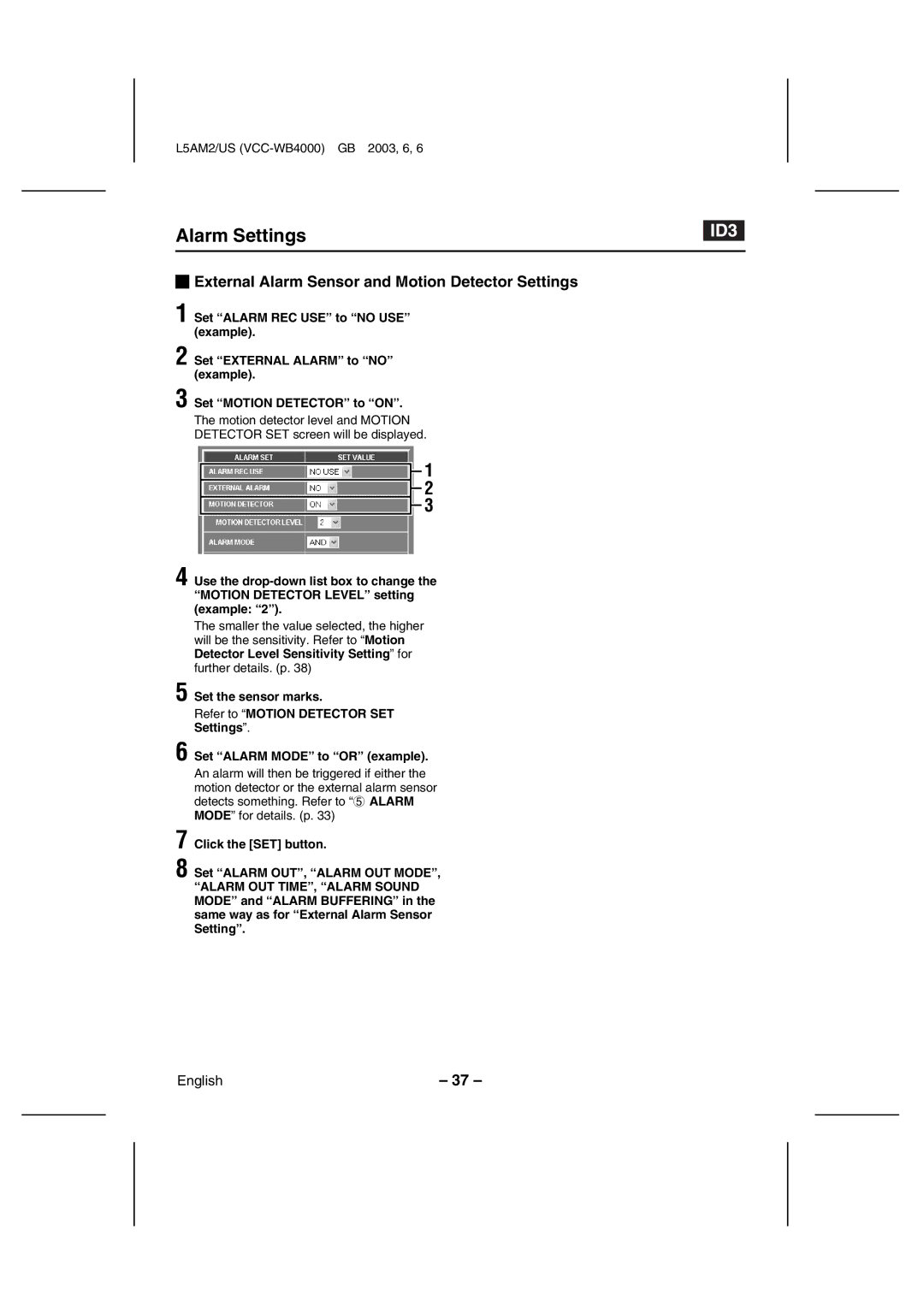 Sanyo VCC-WB4000 instruction manual External Alarm Sensor and Motion Detector Settings 