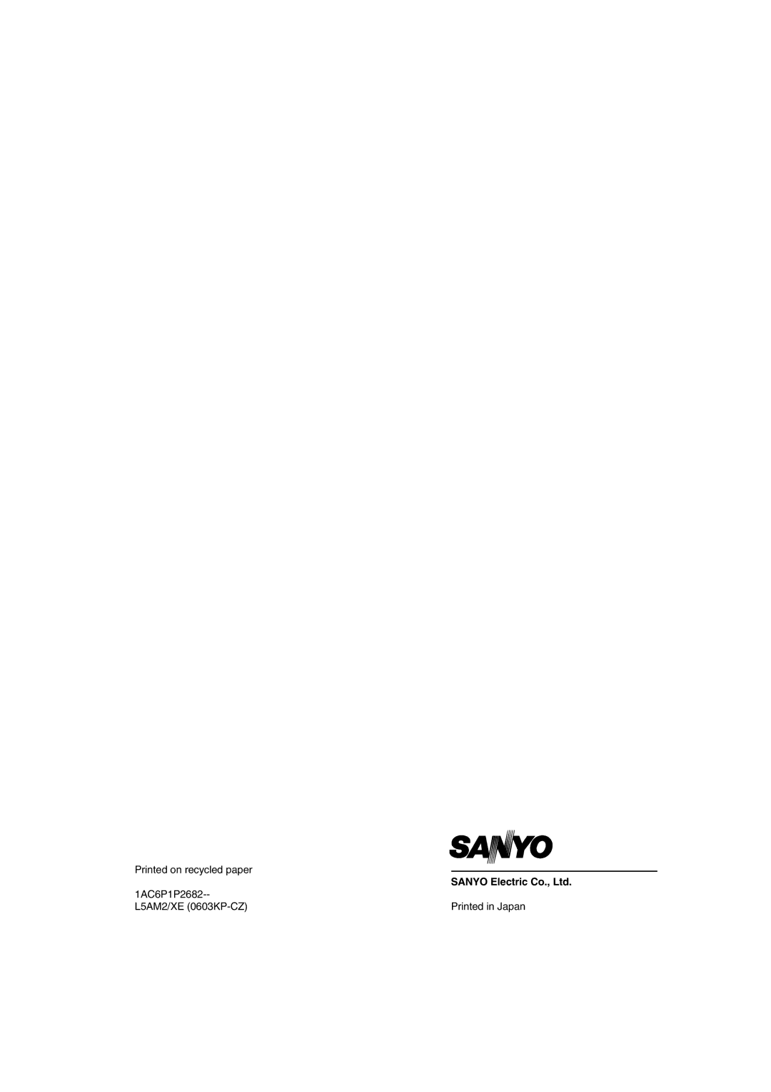 Sanyo VCC-WB4000P instruction manual Printed on recycled paper 1AC6P1P2682 L5AM2/XE 0603KP-CZ 