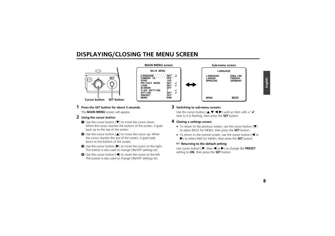 Sanyo vcc-zm300p instruction manual DISPLAYING/CLOSING the Menu Screen, Sub-menu screen, Cursor button SET button 