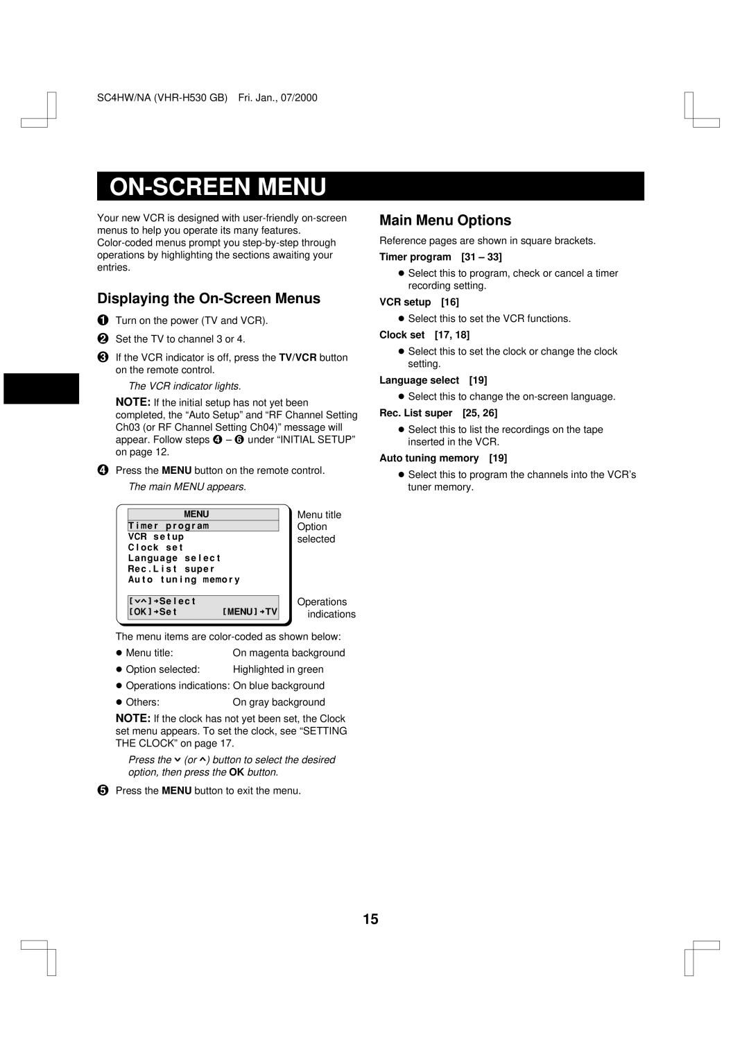 Sanyo VHR-H530 instruction manual ON-SCREEN Menu, Displaying the On-Screen Menus, Main Menu Options 