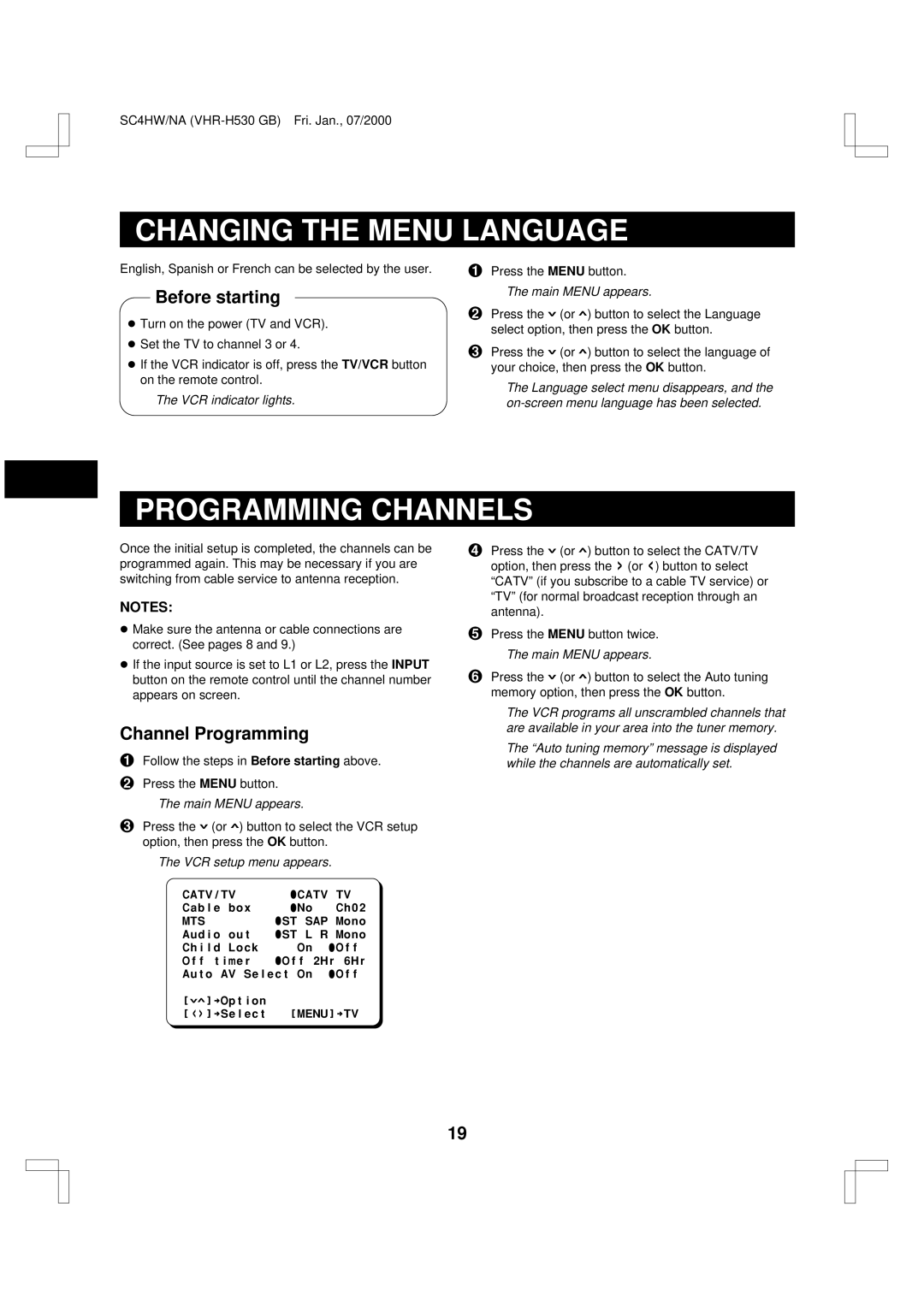 Sanyo VHR-H530 instruction manual Changing the Menu Language, Programming Channels, Channel Programming 