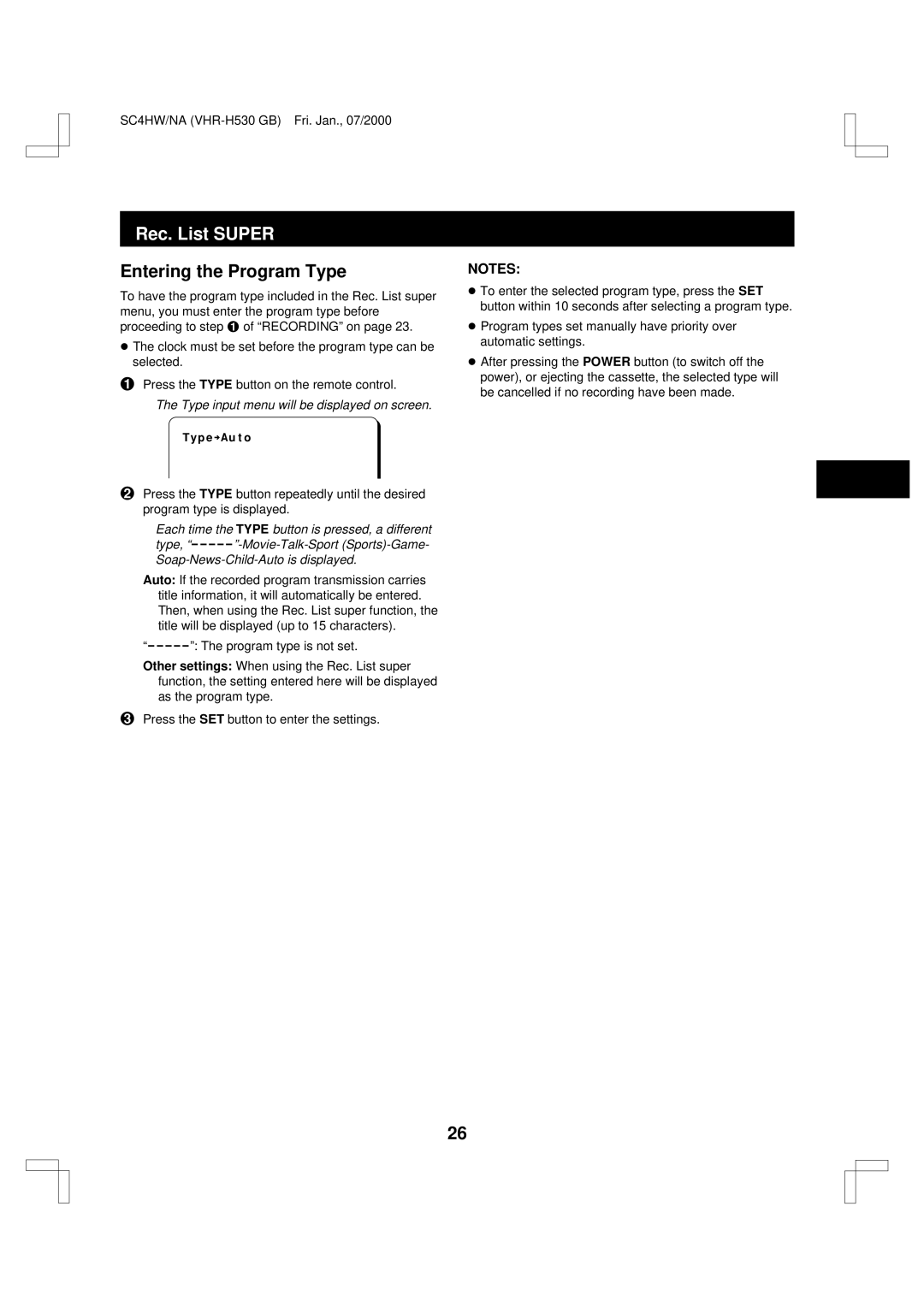 Sanyo VHR-H530 instruction manual Entering the Program Type, Type input menu will be displayed on screen 