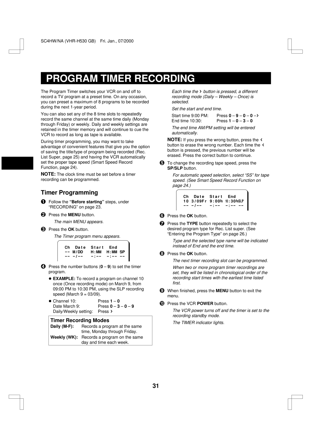 Sanyo VHR-H530 Program Timer Recording, Timer Programming, End time AM/PM setting will be entered automatically 