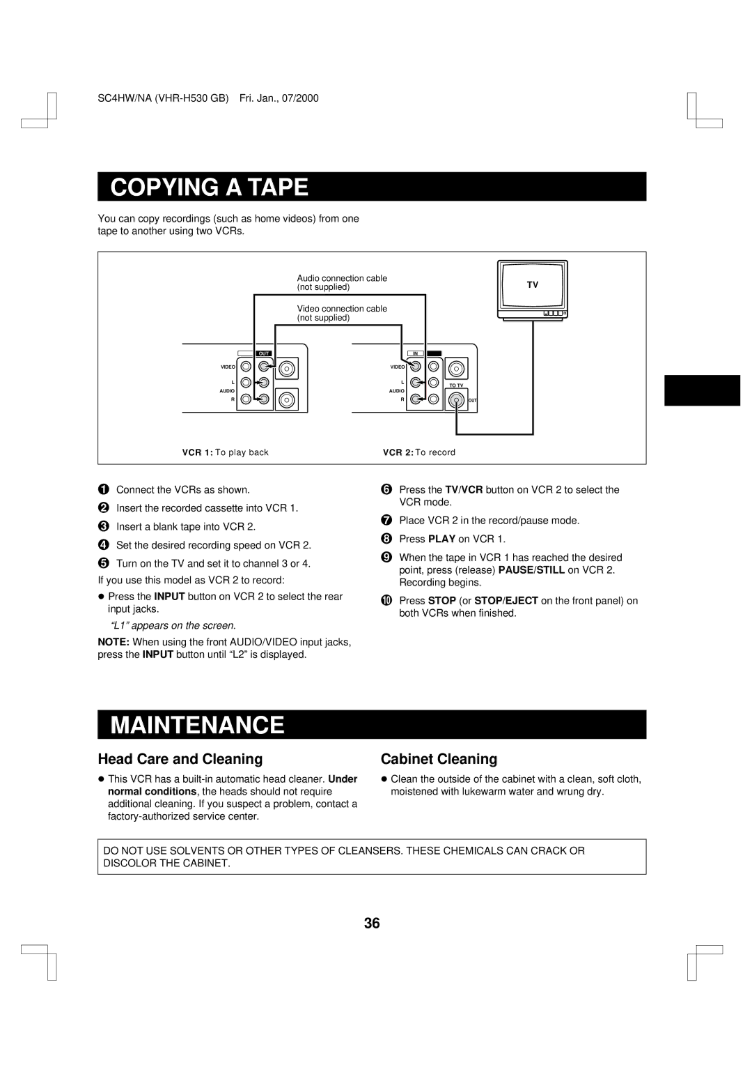 Sanyo VHR-H530 Copying a Tape, Maintenance, Head Care and Cleaning, Cabinet Cleaning, L1 appears on the screen 