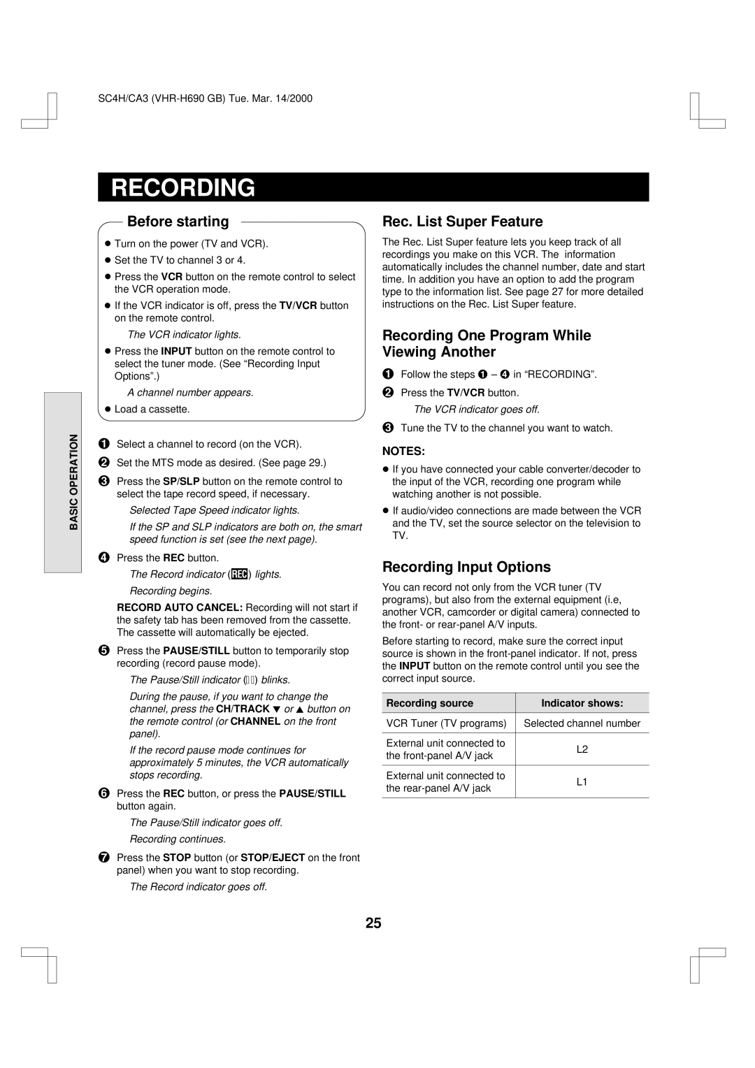 Sanyo VHR-H690 Rec. List Super Feature, Recording One Program While Viewing Another, Recording Input Options 