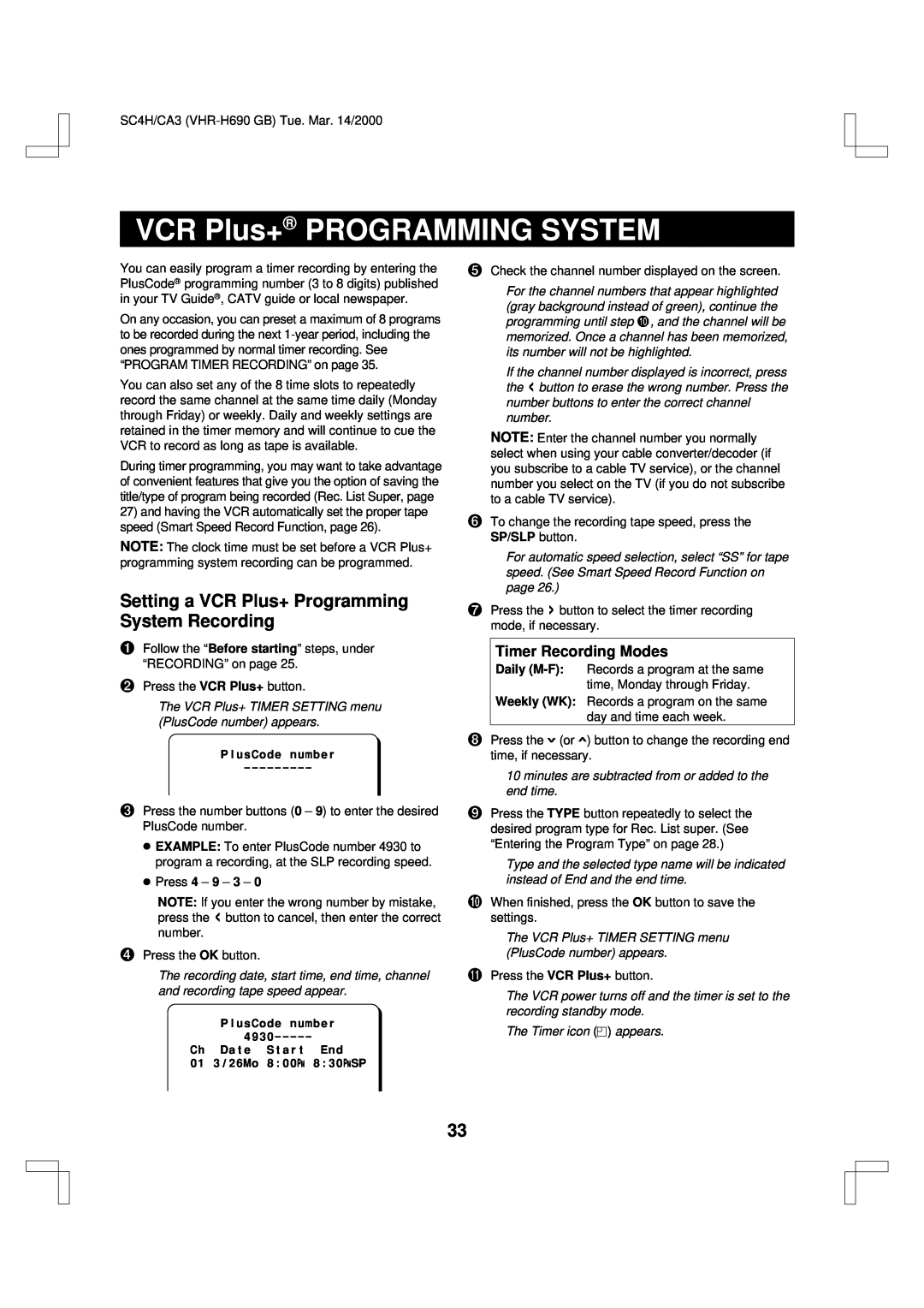 Sanyo VHR-H690 VCR Plus+ PROGRAMMING SYSTEM, Setting a VCR Plus+ Programming System Recording, Timer Recording Modes 