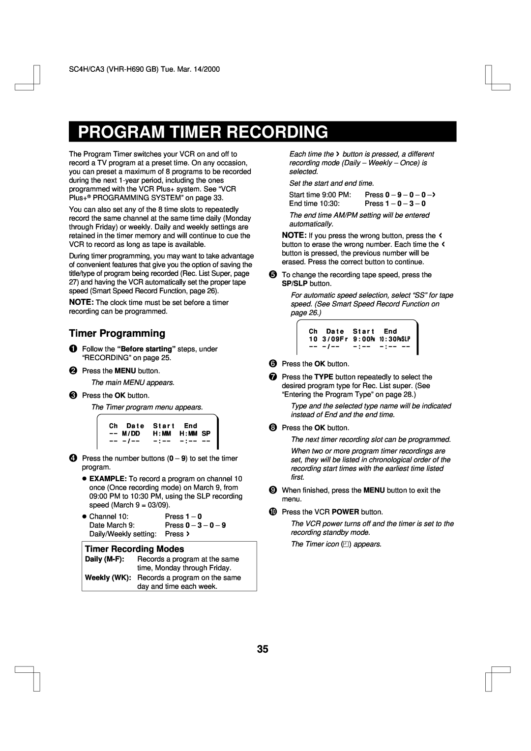Sanyo VHR-H690 Program Timer Recording, Timer Programming, Timer Recording Modes, The Timer program menu appears 