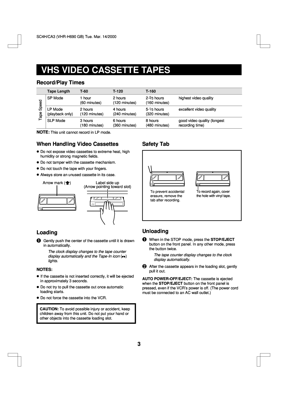 Sanyo VHR-H690 Vhs Video Cassette Tapes, Record/Play Times, When Handling Video Cassettes, Safety Tab, Loading, Unloading 