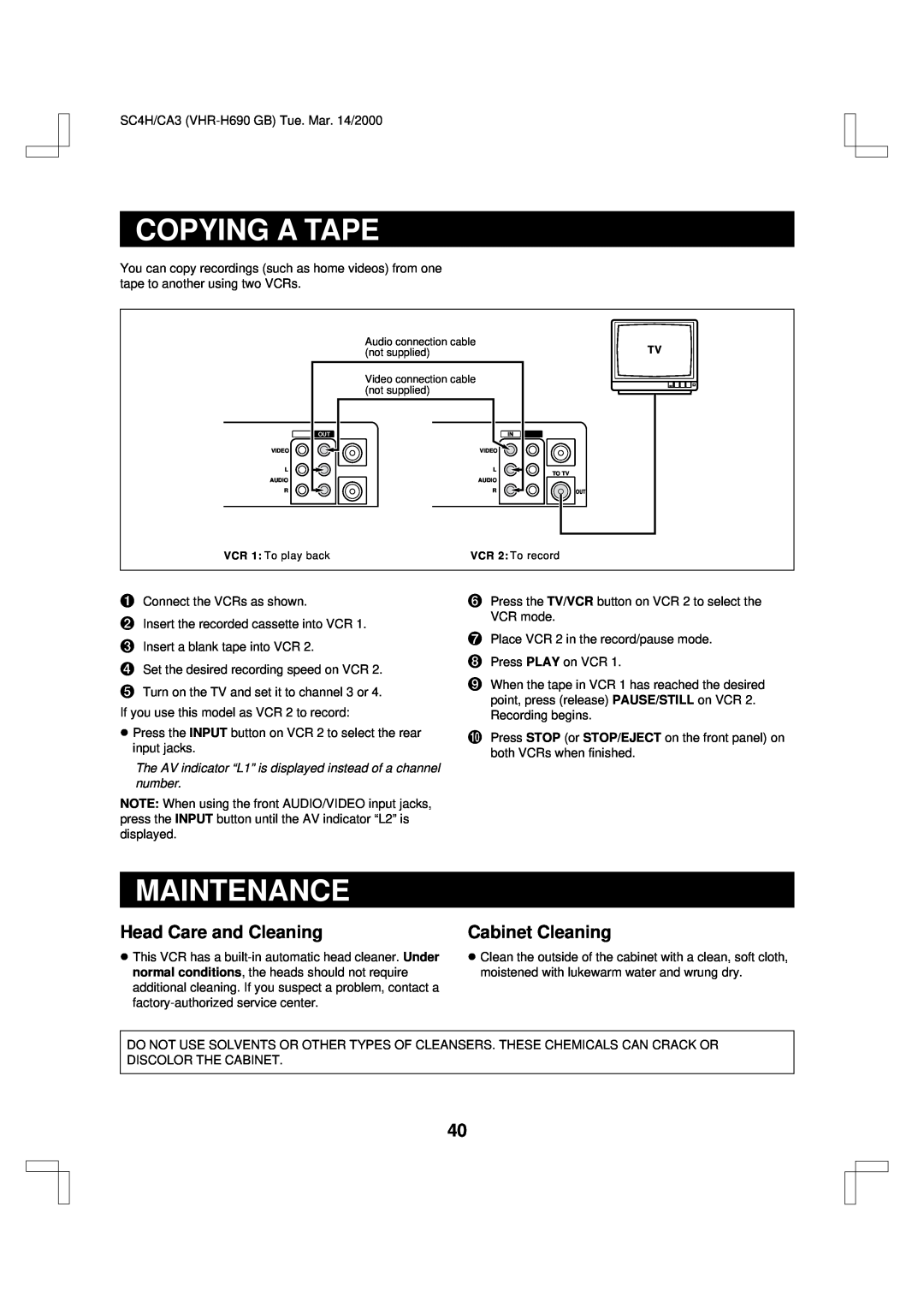 Sanyo VHR-H690 instruction manual Copying A Tape, Maintenance, Head Care and Cleaning, Cabinet Cleaning 