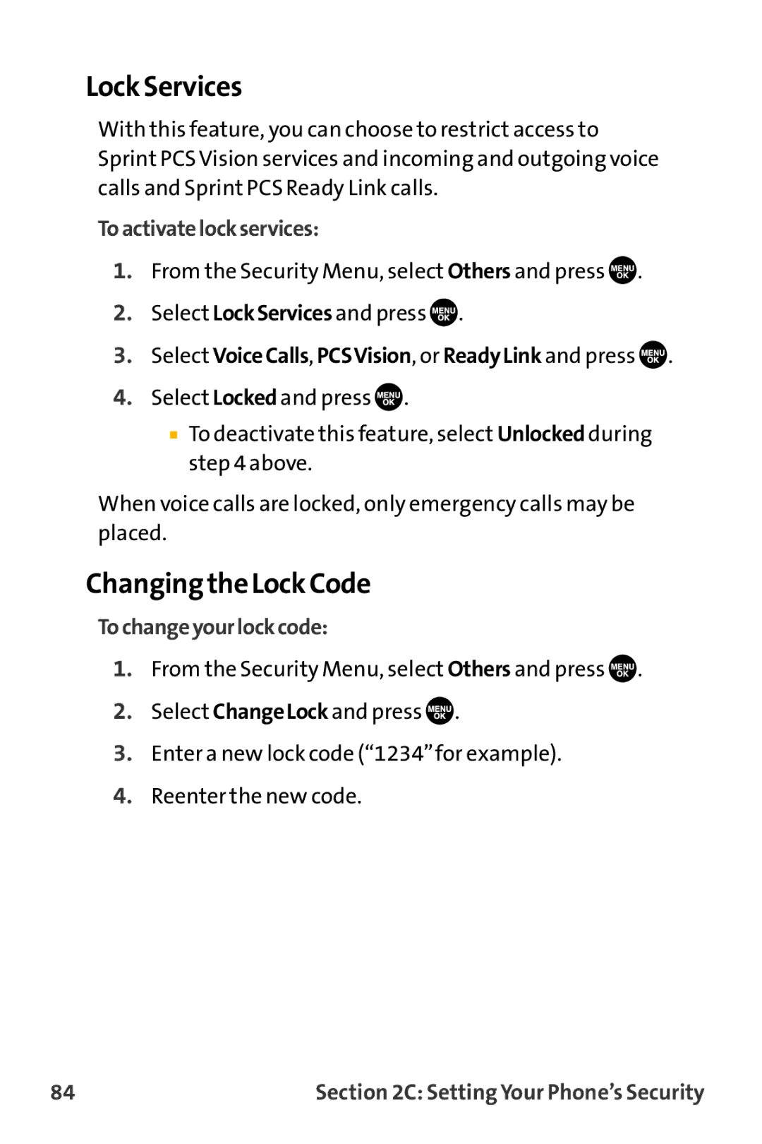 Sanyo VL-2300 warranty Lock Services, Changing the Lock Code, Toactivatelockservices, Tochangeyourlockcode 