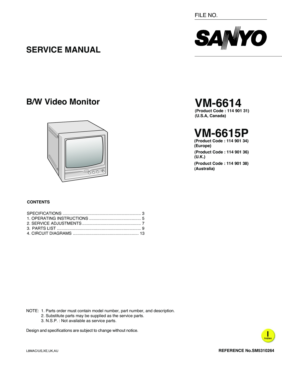 Sanyo VM-6615P VM-6614, SERVICE MANUAL B/W Video Monitor, File No, Product Code 114 901 U.S.A, Canada, Contents 