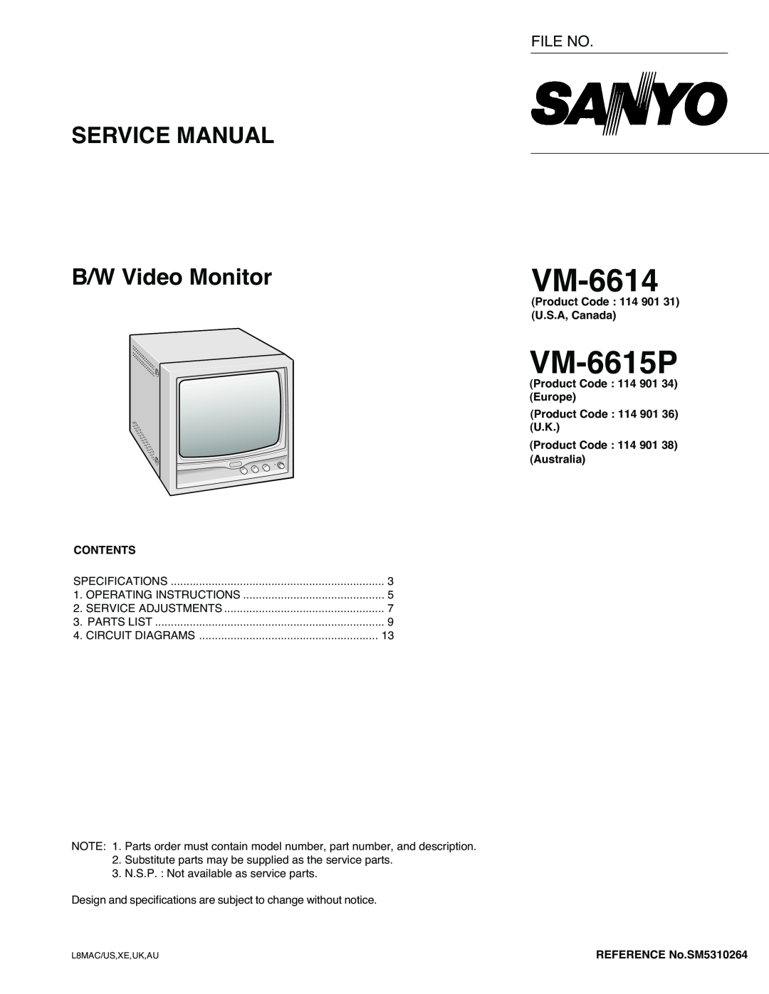 Sanyo VM-6614 VM-6615P, SERVICE MANUAL B/W Video Monitor, File No, Product Code 114 901 U.S.A, Canada, Contents 