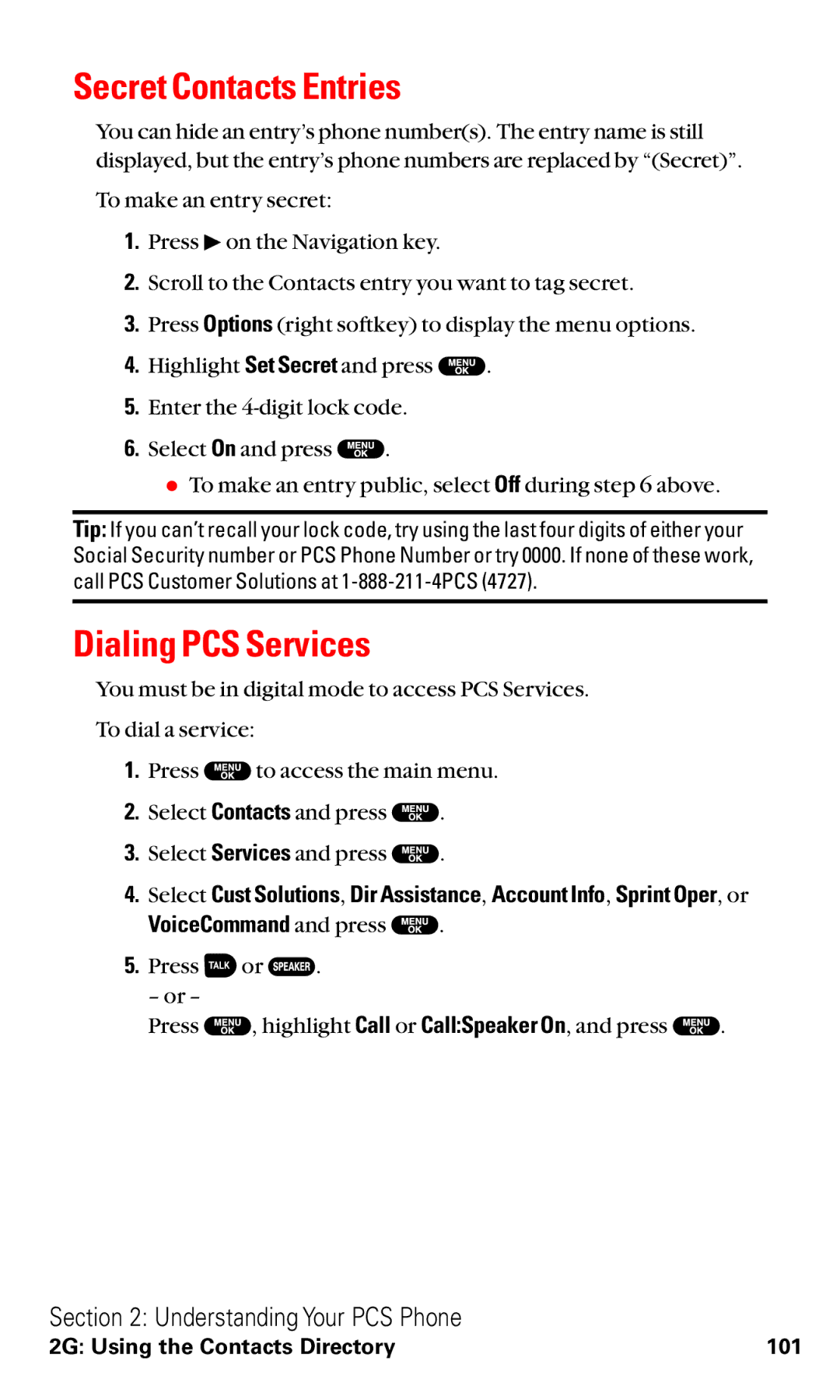 Sanyo VM4500 manual Secret Contacts Entries, Dialing PCS Services, VoiceCommand and press 