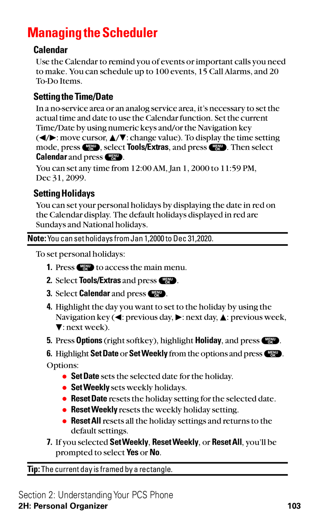 Sanyo VM4500 manual Managing the Scheduler, Calendar, Setting the Time/Date, Setting Holidays 