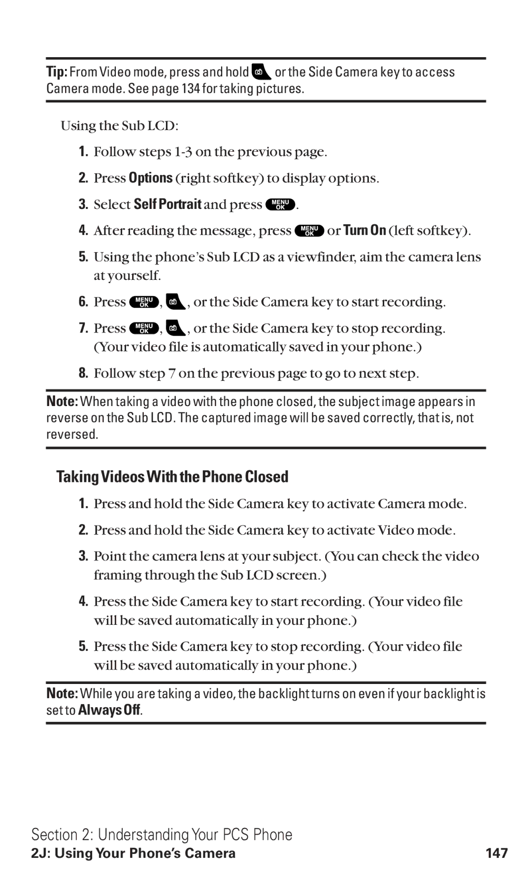 Sanyo VM4500 manual Taking Videos With the Phone Closed, Set to Always Off 