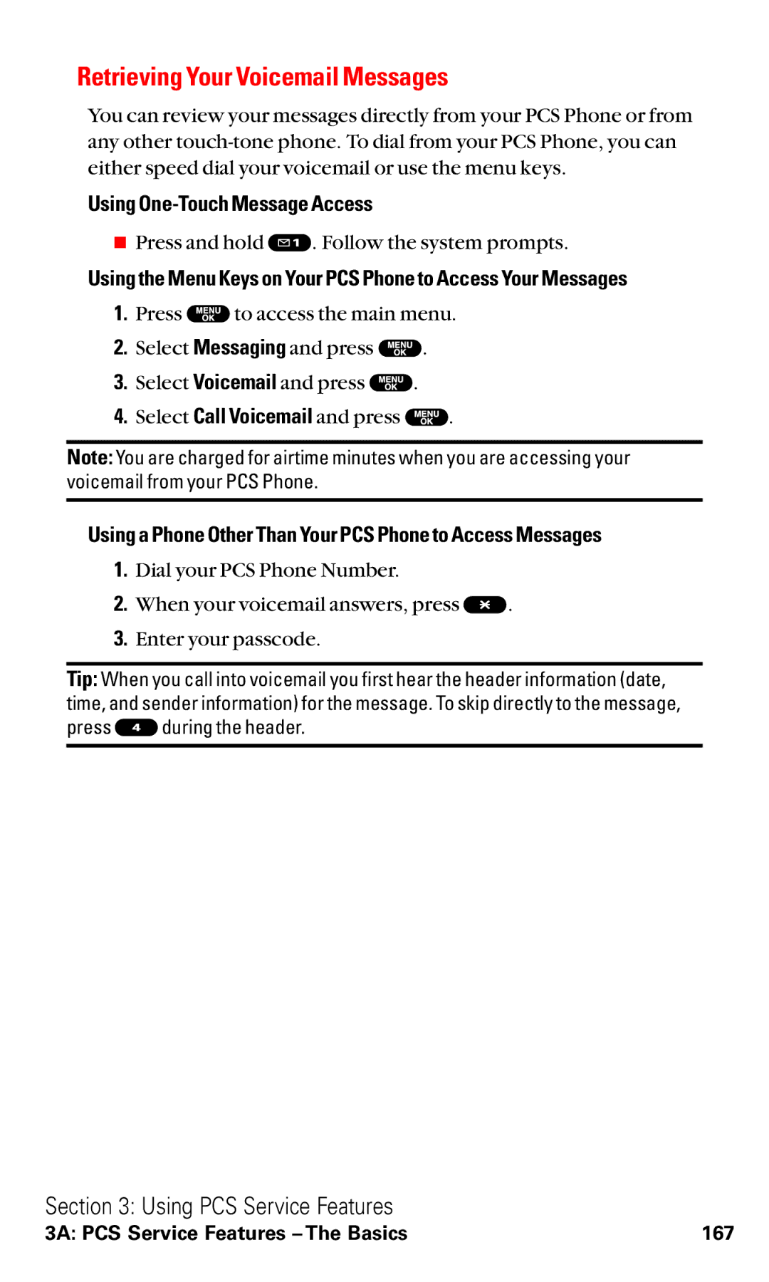 Sanyo VM4500 manual Retrieving Your Voicemail Messages, Using One-Touch Message Access 