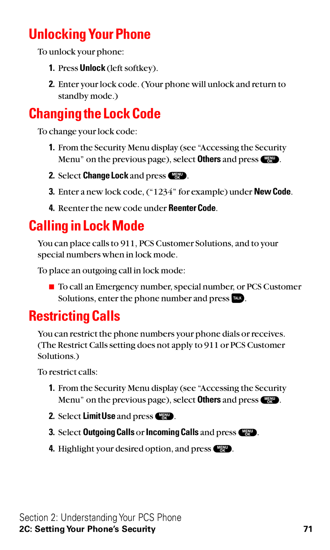 Sanyo VM4500 manual Unlocking Your Phone, Changing the Lock Code, Calling in Lock Mode, Restricting Calls 