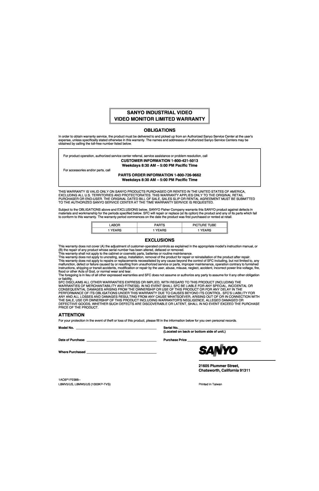 Sanyo VMC-8618 Obligations, Exclusions, CUSTOMER INFORMATION Weekdays 830 AM - 500 PM Pacific Time, Model No, Serial No 