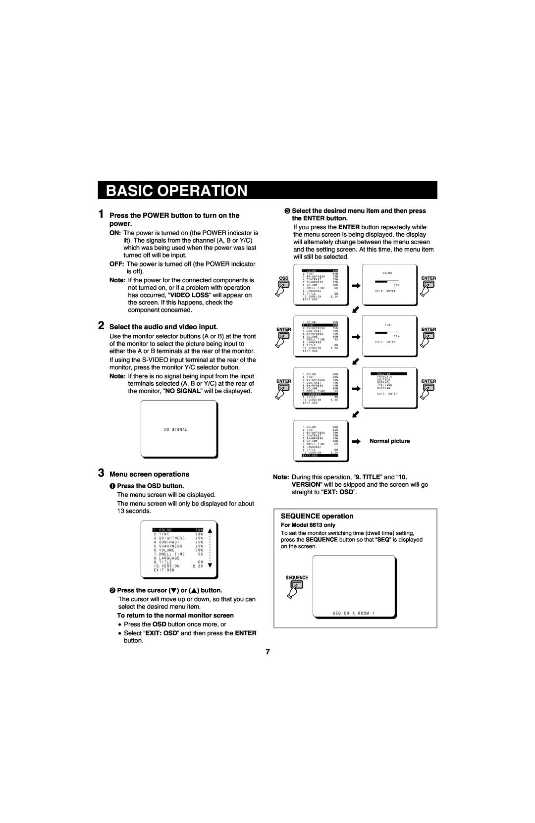Sanyo VMC-8613, VMC-8618 Basic Operation, Press the POWER button to turn on the power, Select the audio and video input 
